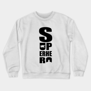 Superhero Crewneck Sweatshirt